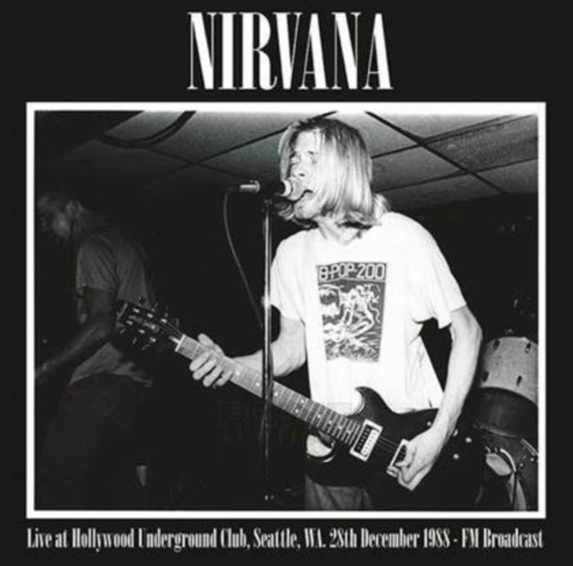 Nirvana Live At Hollywood Undeground Club Seattle December 1988 12" Vinyl