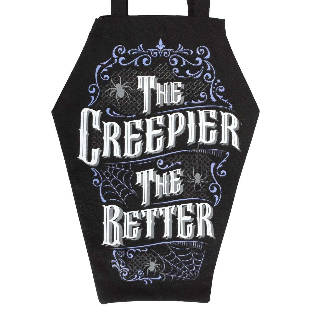 The Creepier The Better Coffin Shaped Tote Bag